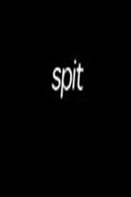Spit (2000)
