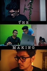 The Making series tv