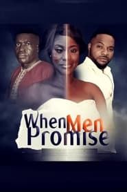 When Men Promise series tv