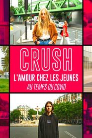 Crush, l'amour chez les jeunes au temps du Covid series tv