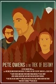Pete Owens & the Trek of Destiny  streaming