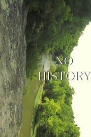 No History series tv
