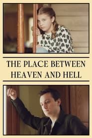 The Place between Heaven and Hell (2023)