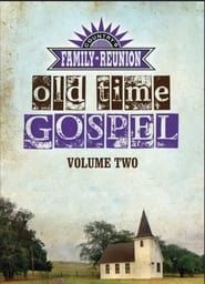 Country's Family Reunion: Old Time Gospel (Vol. 2) series tv