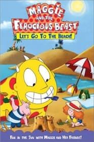 Maggie And The Ferocious Beast - Let's Go to the Beach series tv