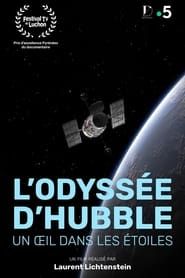 L'odyssée d'Hubble, un œil dans les étoiles