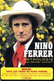 Image Nino Ferrer - Anthologie - Son dernier concert.