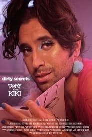 Dirty Secrets - Tony & the Kiki series tv