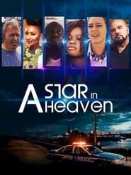 A Star in Heaven series tv