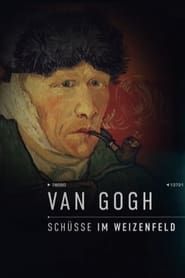 Van Gogh - Schüsse im Weizenfeld 2022 streaming
