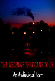 The Wechuge That Came To Us series tv