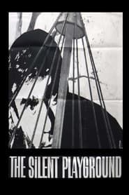 The Silent Playground 1963 streaming