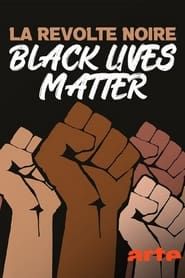 Image La révolte noire - Black Lives Matter