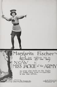 Miss Jackie of the Army (1917)