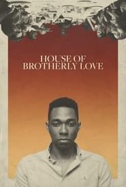 watch House of Brotherly Love