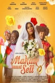 Makate Must Sell 2019 streaming