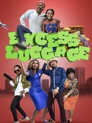 Excess Luggage (2019)