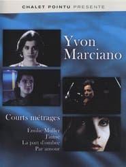 Yvon Marciano Collection series tv