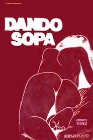Dando Sopa (1991)