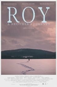 watch Roy: A Brother's Journey