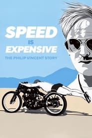 Speed Is Expensive: The Philip Vincent Story series tv