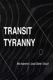Transit Tyranny series tv