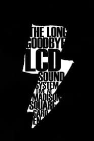 LCD Soundsystem: The Long Goodbye series tv