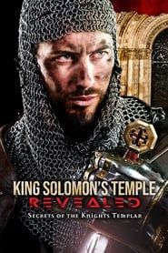 King Solomon's Temple Revealed: Secrets of the Knights Templar series tv