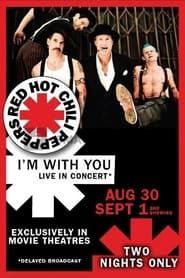 Image Red Hot Chili Peppers Live: I'm with You 2011
