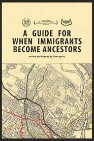 A Guide For When Immigrants Become Ancestors series tv