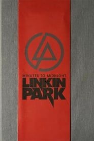 Linkin Park Minutes To Midnight (2007)
