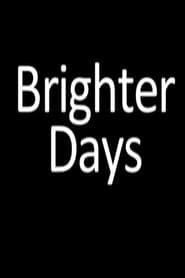 Brighter Days (2003)