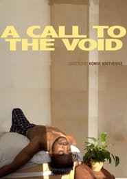 A Call To The Void series tv