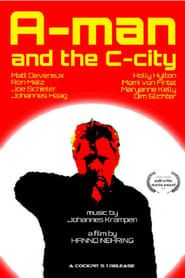 A-man and the C-city series tv