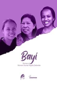 Bayi: Stories of Women Human Rights Defenders series tv