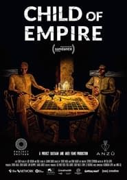 Child of Empire series tv