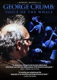 George Crumb: Voice of the Whale series tv