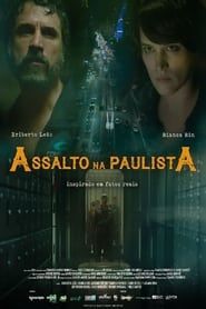 Assalto na Paulista series tv