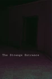 The Strange Entrance series tv