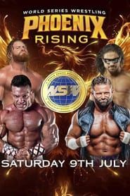 World Series Wrestling: Phoenix Rising (Night 2) (2022)