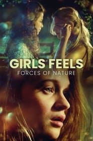 Girls Feels: Forces of Nature series tv