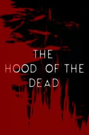 The Hood of the Dead series tv