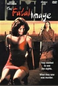 The Fatal Image 1990 streaming
