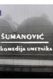 Sumanovic - A Comedy of an Artist series tv