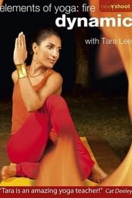 Image elements of yoga: fire (dynamic) with Tara Lee - relaxation