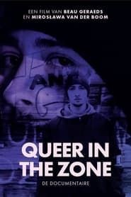 Queer in the Zone series tv