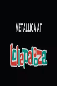 Metallica at Lollapalooza 2022 series tv