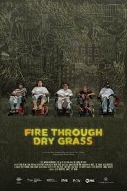 Fire Through Dry Grass series tv