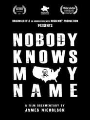 Nobody Knows My Name series tv