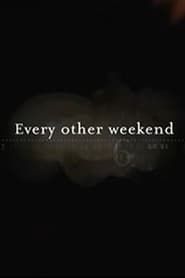 Every Other Weekend series tv